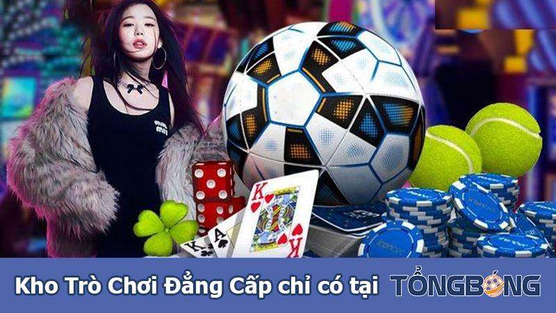 Khám phá Kho Trò Chơi Đẳng Cấp Tại Tongbong.bet